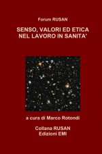 Senso, valori ed etica nel lavoro in Sanità